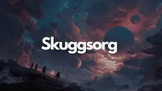 Skuggsorg | Deeply Emotional Nordic Arcane Ambient Music -Ancient Sorrow, Dark & Lonely Instrumental
