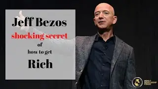 Jeff Bezos shocking secret of how to get rich 2021