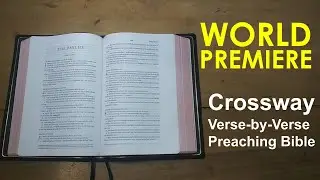 ESV Verse-by-Verse Preaching Bible (First Look!)
