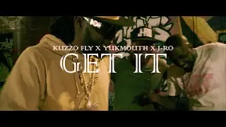 Yukmouth, Kuzzo Fly & J-Ro - Get It (Official Music Video)