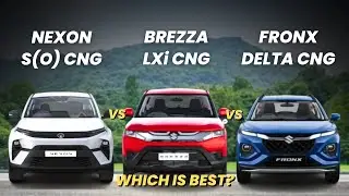🔥Nexon Smart(O) CNG vs Brezza LXi CNG vs Fronx Delta CNG🔥|Nexon smart o cng 2024 | nexon cng smart o