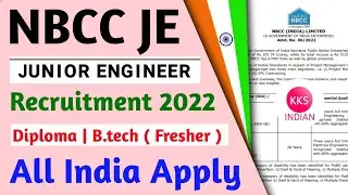 NBCC JE Recruitment 2022 For Junior Engineer | Diploma B.tech Fresher | Permanent Job @KKSINDIAN
