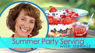 Summer Party Serving with Jeannie | Solutions