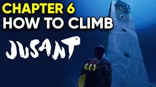 Jusant | How to Climb up in Chapter 6