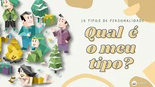16 TIPOS DE PERSONALIDADE MBTI | PsiQu&ecirc;?