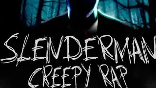 Slenderman Rap - Kusa草 ( Prod. Dante Pereyra/Zeeba)