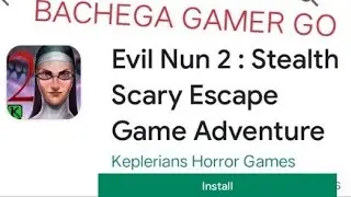 Evil Nun 2 Launched. Download link in description. Kelpiens Horror Games