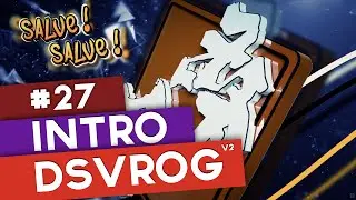 ★₪ ▷#27 Intro DSVROG V2 ★