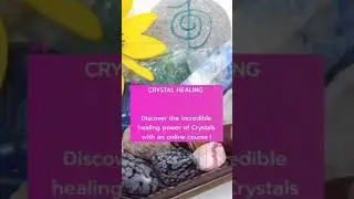 CRYSTAL HEALING WORKSHOP