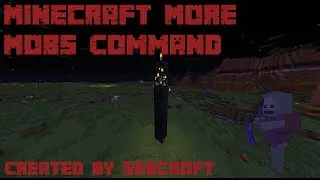 More Mobs Command