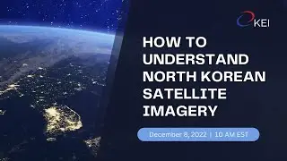 Как интерпретировать северокорейские спутниковые снимки