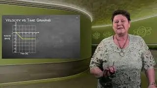 2.3 MECHANICS MOTION - GRAPHS OF MOTION PART 2
