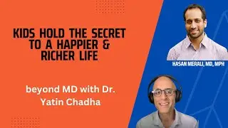 Kids hold the secret to a happier & richer life - episode 90