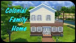 The Sims 4: Colonial Family Home