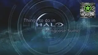 Mongoose Sumo - Halo: The Master Chief Collection - Things to do in