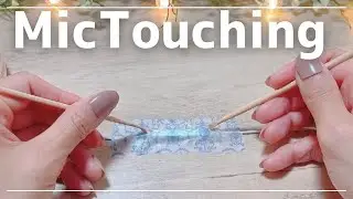 マイクに直接触る音 ゾクゾクASMR｜Mic Touching ASMR for Sleep | No Talking 