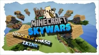 HAUSKIN JAKSO IKIN&Auml; - SkyWars /W Deata
