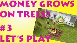 Sims Freeplay | Money Grows On Trees Quest | Lets Play #3