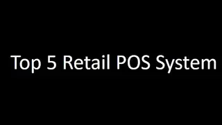 Best top 5 retail POS System