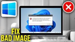 How To Fix Bad Image Error 0xc000012f in Windows