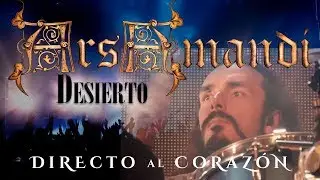 Desierto  - Ars Amandi (Directo al Corazón). Con Carlos Expósito a la batería