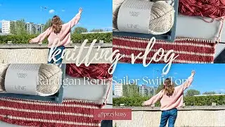 Przykusy Knitting Vlog #2 - Kardigan Roni, Sailor Swift Top