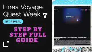 Linea Voyage Quest Week 7 | Linea Voyage Quest - 'I'm a first class Linea citizen' Campaign