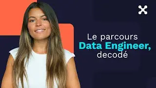 Comment devenir Data Engineer ? Le parcours d&eacute;cod&eacute;