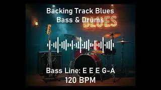 #52 Backing Jam Track: Blues (C Major) (Drums & Bass) 120 BPM (EEEA-G)