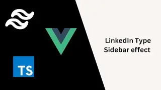 LinkedIn type sidebar effect | Vue 3 | TypeScript | Tailwind CSS