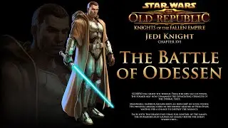 SWTOR Knights of the Fallen Empire: Chapter 16 - The Battle of Odessen: Jedi Knight Story
