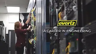 Evertz Life | Engineering the Future