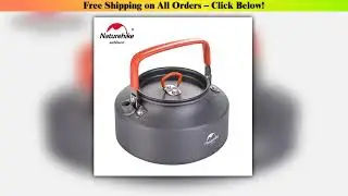 Naturehike 1.1L / 1.45L Aluminum Kettle Teapot Lightweight Outdoor Coffee Pot Camping Hiking