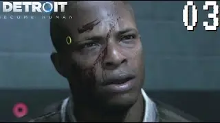 Detroit Become Human Walkthrough Gameplay Part 3 - Deviant Android (PS4 1080P HD 60 FPS)