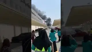 Dubai airport fire 🌋🌋