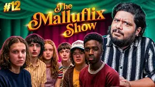 The Malluflix Show Epi.12 - Stranger Things Series Finale, Spirit, Toxic & More