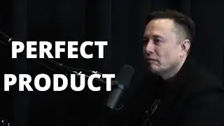 Elon Musk - create a perfect product, thinking philosophy (Lex Fridman)