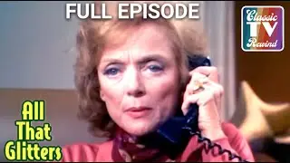 All That Glitters | FULL EPISODE | S1E9 | Classic TV Rewind
