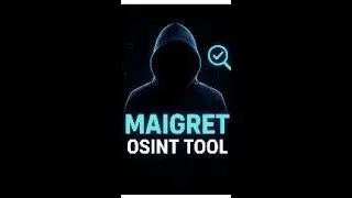 Maigret OSINT Tool Explained in 60 Seconds | Cybersecurity & Ethical Hacking
