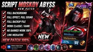 Script Skin Moskov Abyss - Doom Incarnate No Password | Full Effect Voice | Patch Terbaru
