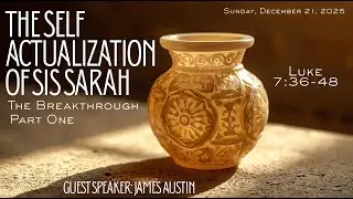 The Self Actualization of Sis Sarah [The Breakthrough] Pt. 1