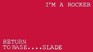 Slade - I'm a Rocker (Official Audio)
