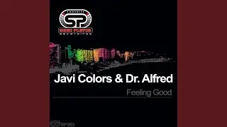 Feeling Good (Original Mix)