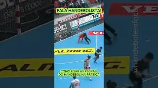 COMO USAR AS NOVAS REGRAS DO HANDEBOL E AS &Uacute;LTIMAS TEND&Ecirc;NCIAS DO MUNDO DO HANDEBOL NA SUA PR&Aacute;TICA?