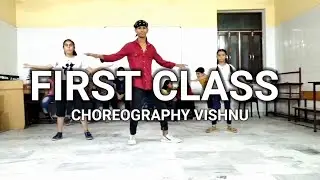 FIRST CLASS -KALANK || DANCE CHOREOGRAPHY VISHNU