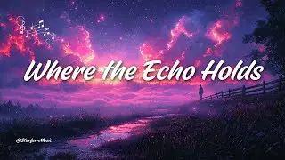 Where the Echo Holds 🌌 | Haunting Electro-Pop Ballad of Timeless Love