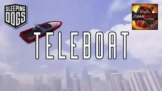 Teleboat - Sleeping Dogs: The Definitive Edition (Glitch) - GameFails
