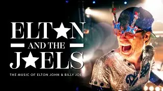 ELTON & THE JOELS | the music of Elton John & Billy Joel (Show Trailer)