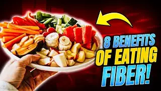 8 Reasons To Eat More Fiber Daily For Better Health