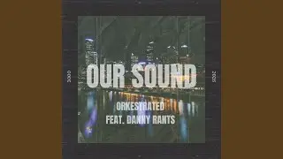 Our Sound